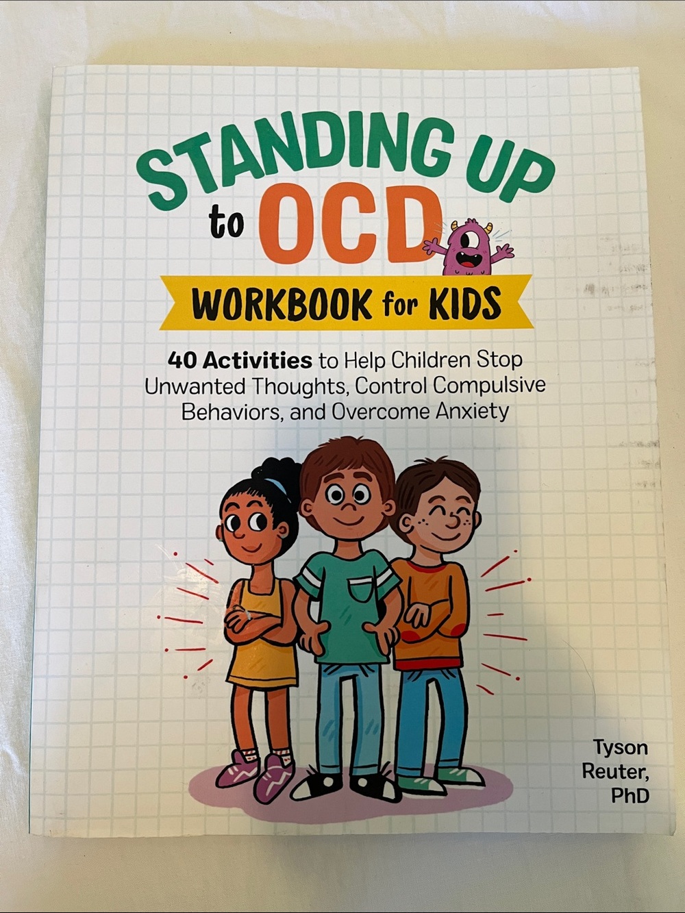 Standing Up to OCD Workbook for Kids - White/Green/Orange
